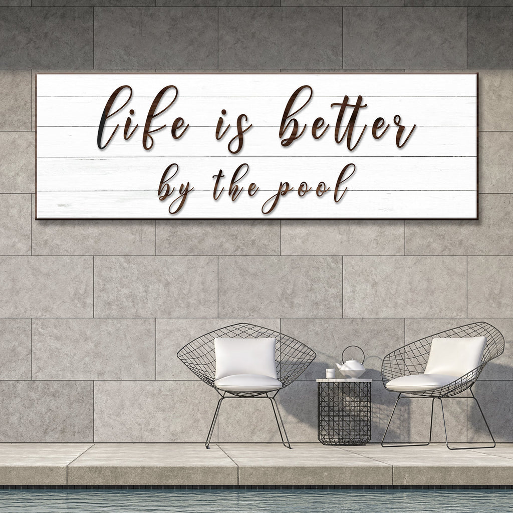 Life Is Better by the Pool canvas wall sign